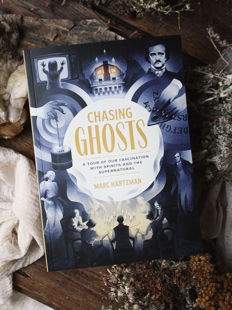 Chasing Ghosts - A Tour of Our Fascination with Spirits and the Supernatural