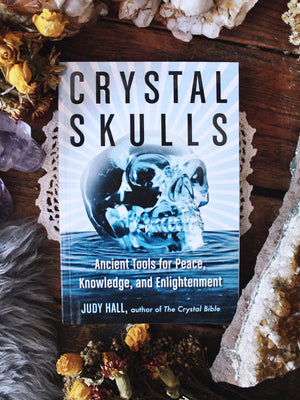 Crystal Skulls - Ancient Tools for Peace, Knowledge and Enlightenment