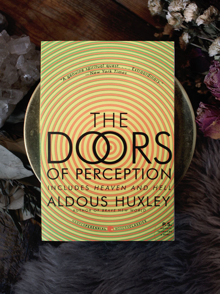 Doors of Perception - Aldous Huxley