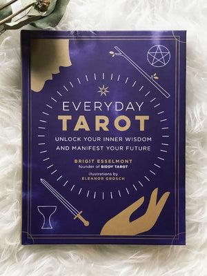 Everyday Tarot Unlock Your Inner Wisdom
