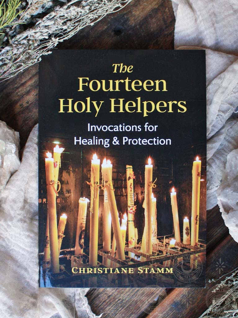 Fourteen Holy Helpers - Invocations for Healing and Protection