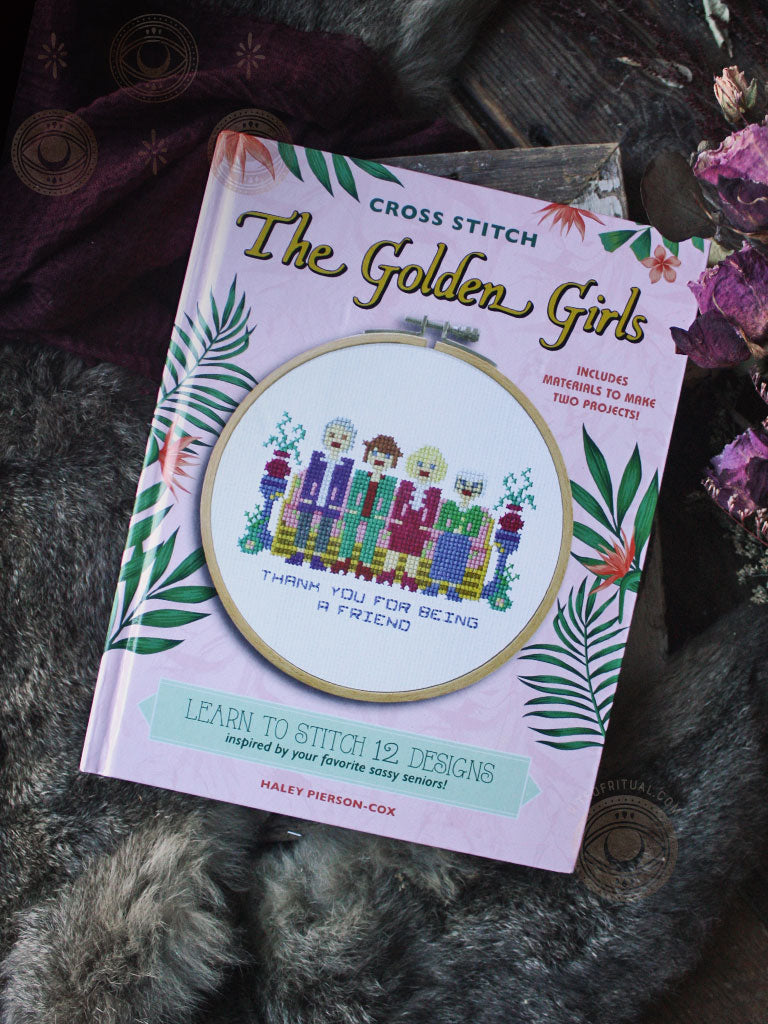  Cross Stitch The Golden Girls: Learn to stitch 12 designs  inspired by your favorite sassy seniors! Includes materials to make two  projects!: 9780760364369: Pierson-Cox, Haley: Books