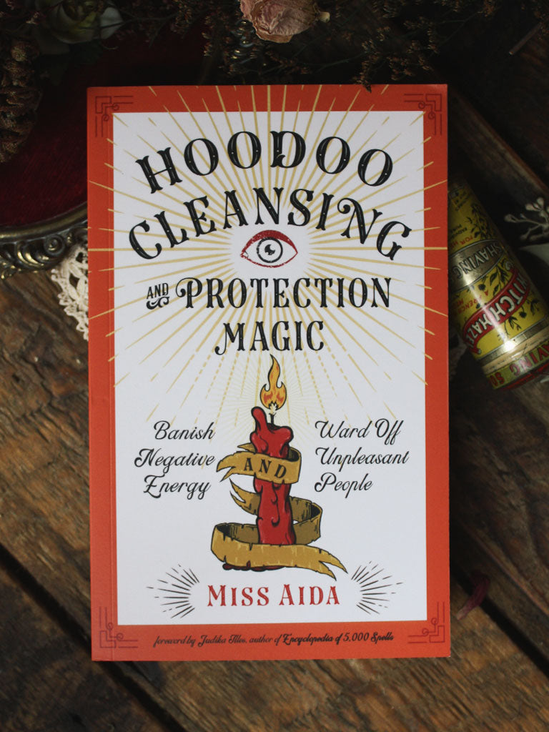 Hoodoo Cleansing and Protection Magic