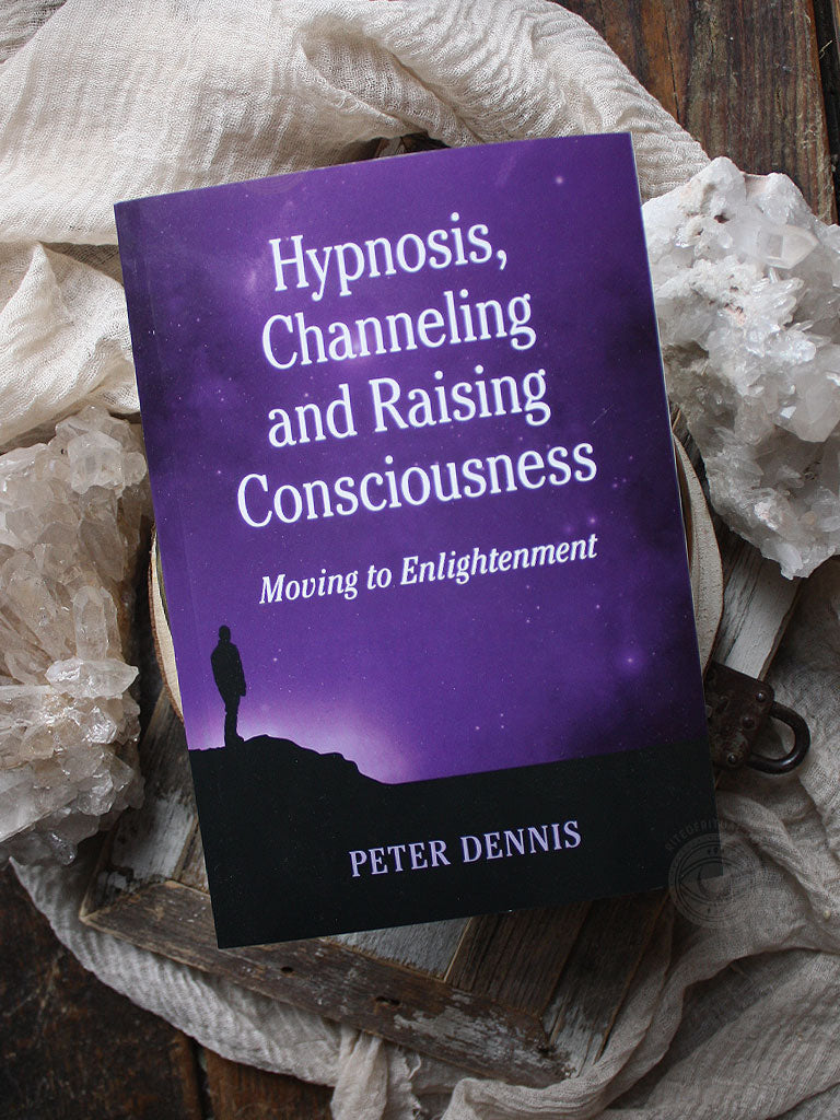 Hypnosis, Channeling and Raising Consciousness
