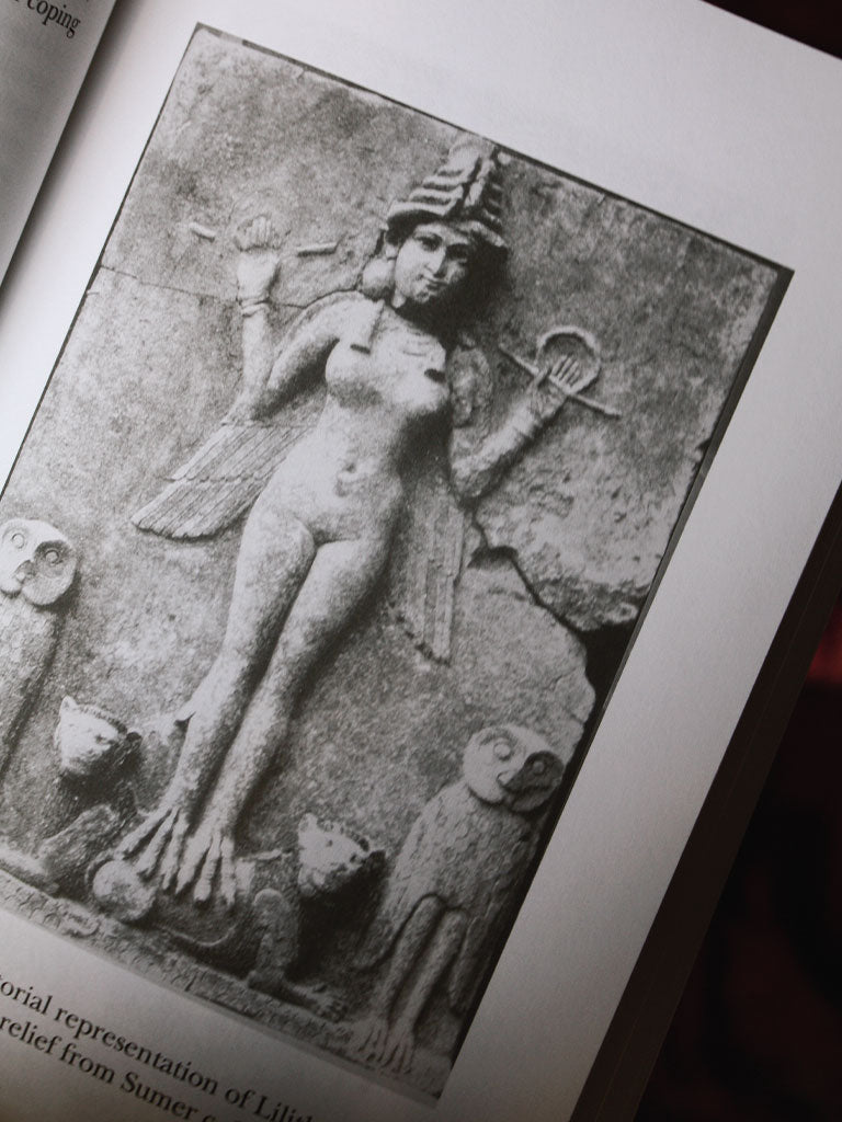 Lilith The First Eve - Historical and Psychological Aspects of the Dark Feminine