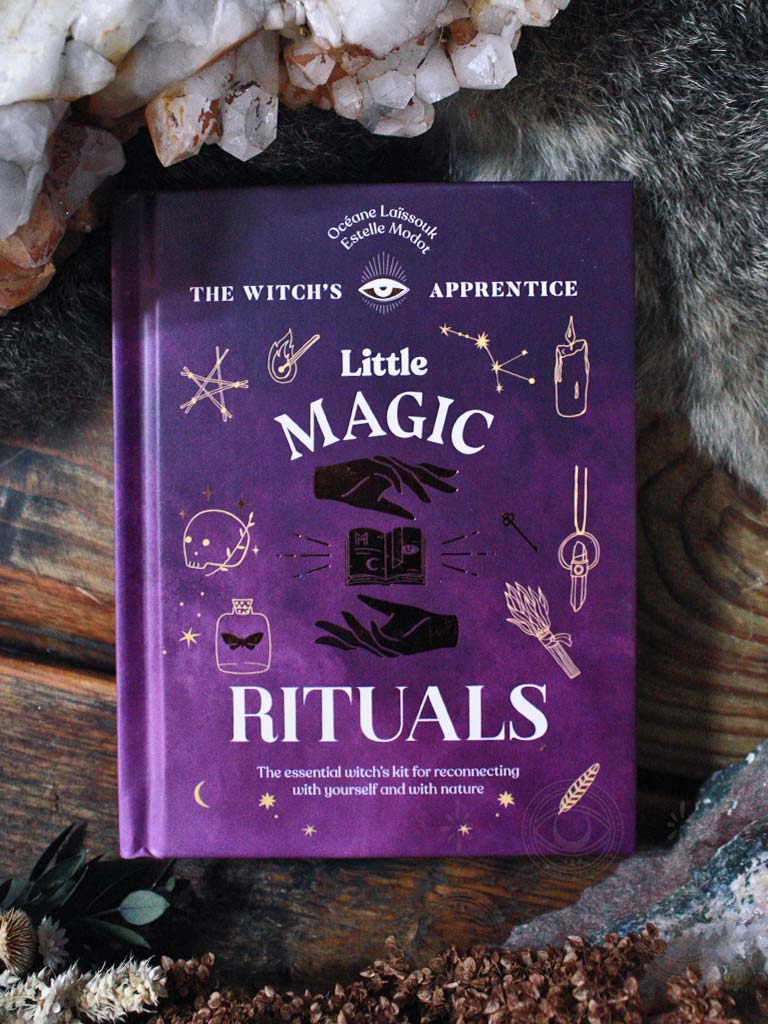 Little Magic Rituals - The Essential Witch's Kit for Reconnecting with Yourself and with Nature