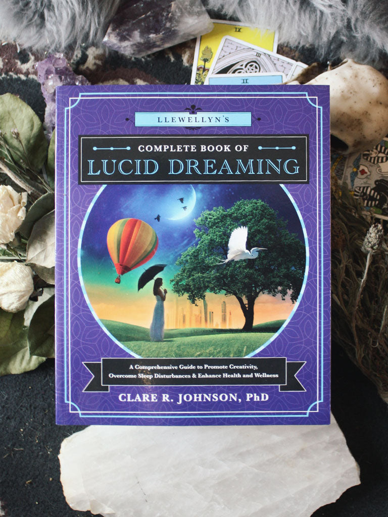 Llewellyn's Complete Book of Lucid Dreaming