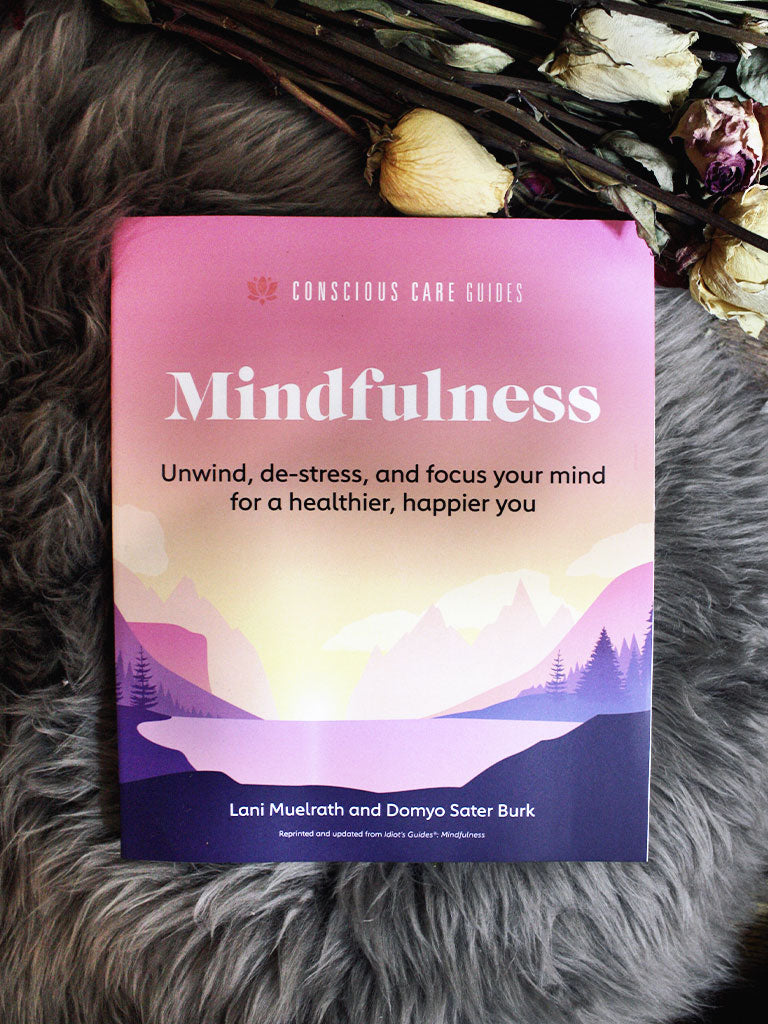 Mindfulness - Relax, De-Stress, + Focus Your Mind for a Healthier, Happier You