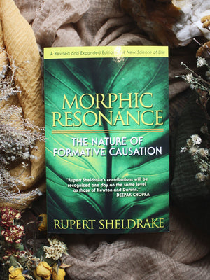 Morphic Resonance - The Nature of Formative Causation