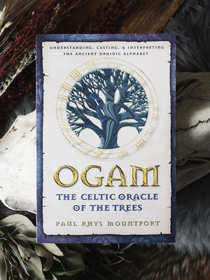 Ogam The Celtic Oracle of the Trees