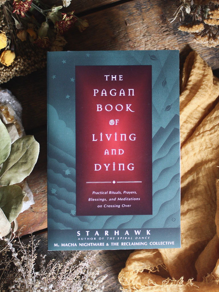 Pagan Book of Living + Dying