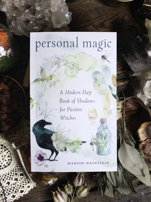 Personal Magic - A Modern-Day Book of Shadows for Positive Witches