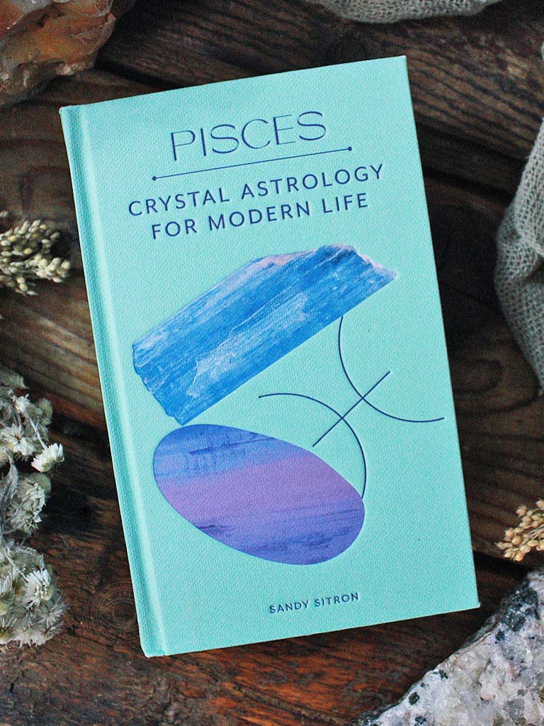 Pisces - Crystal Astrology for Modern Life