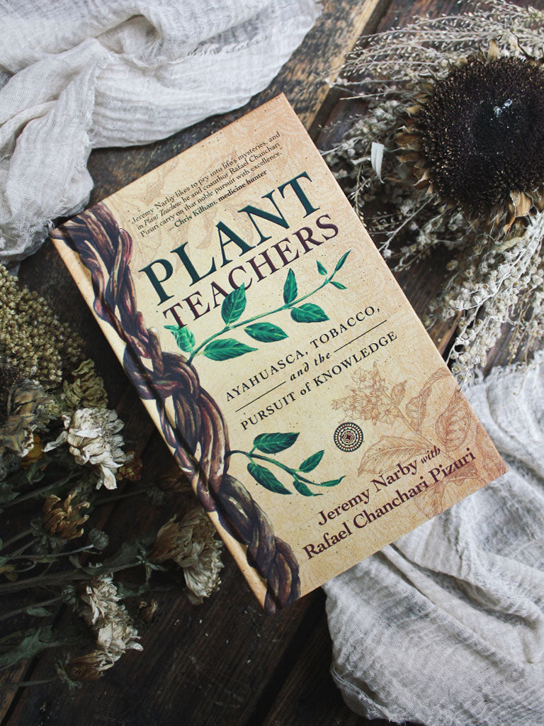 Plant Teachers - Ayahuasca, Tobacco, and the Pursuit of Knowledge