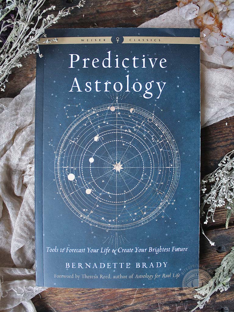 Predictive Astrology - Tools to Forecast Your Life and Create Your Brightest Future