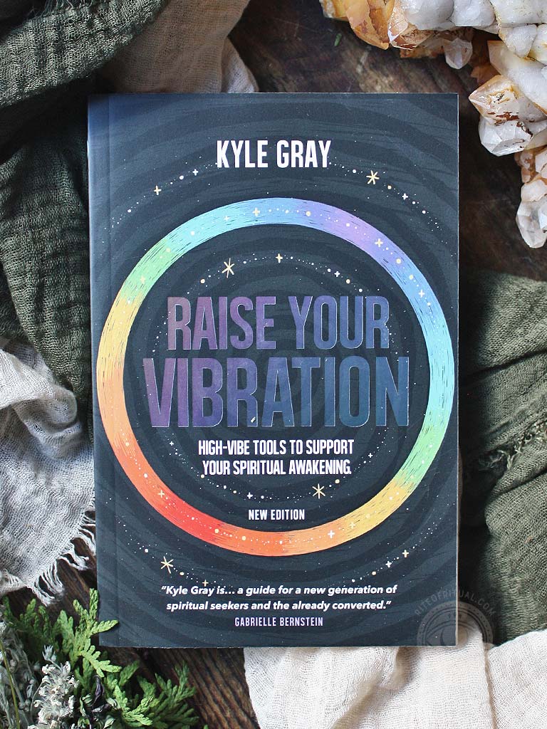 Raise Your Vibration 111 Practices to Increase Your Spiritual Connection