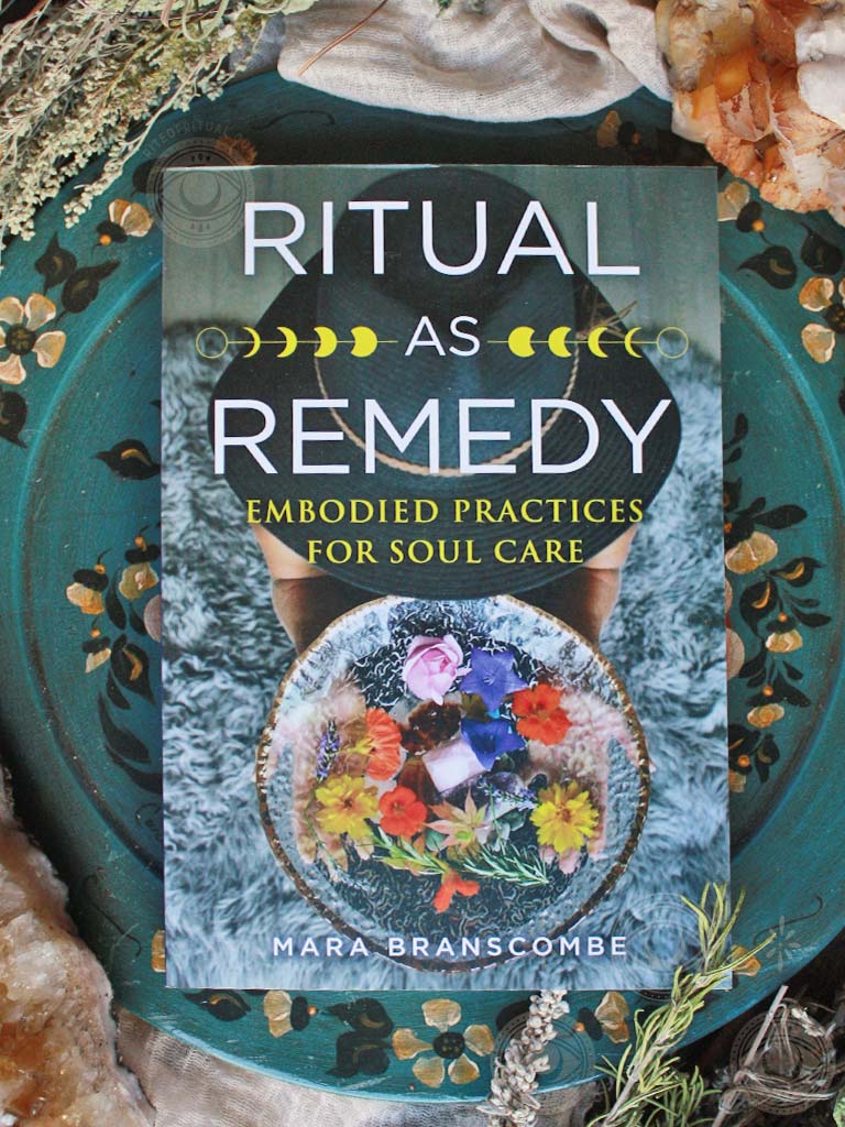 Ritual as Remedy - Embodied Practices for Soul Care
