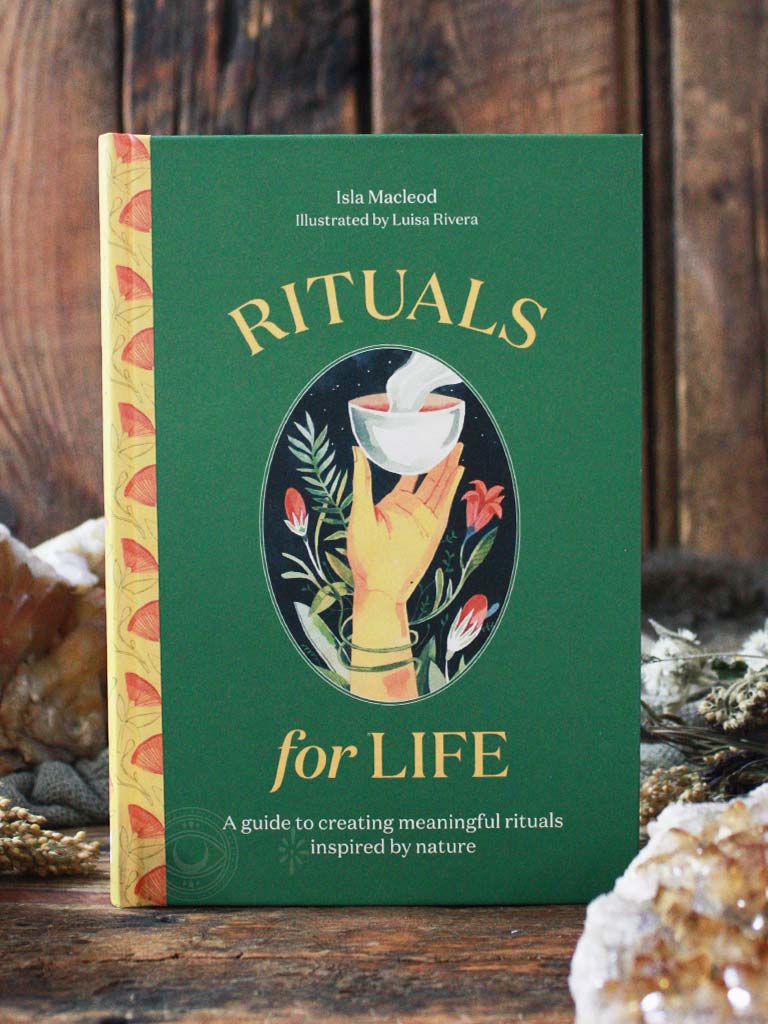 Rituals for Life - Guide to Creating Meaningful Rituals Inspired by Nature