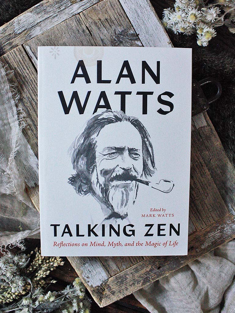 Talking Zen - Alan Watts
