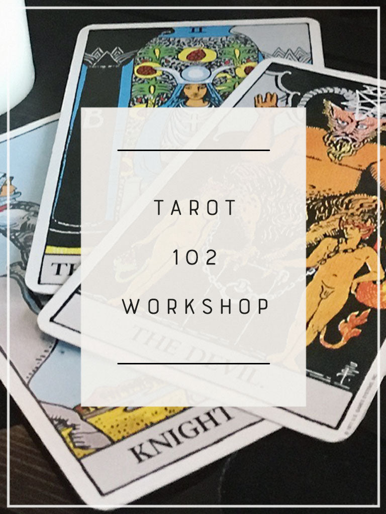 Tarot 102 Workshop