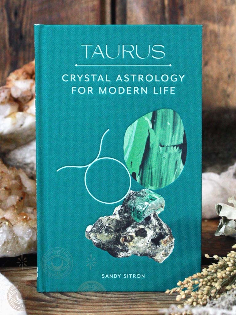 Taurus - Crystal Astrology for Modern Life