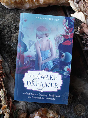 The Awake Dreamer - A Guide to Lucid Dreaming, Astral Travel, and Mastering the Dreamscape