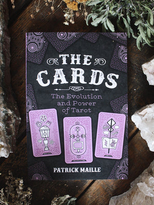 The Cards - The Evolution and Power of Tarot