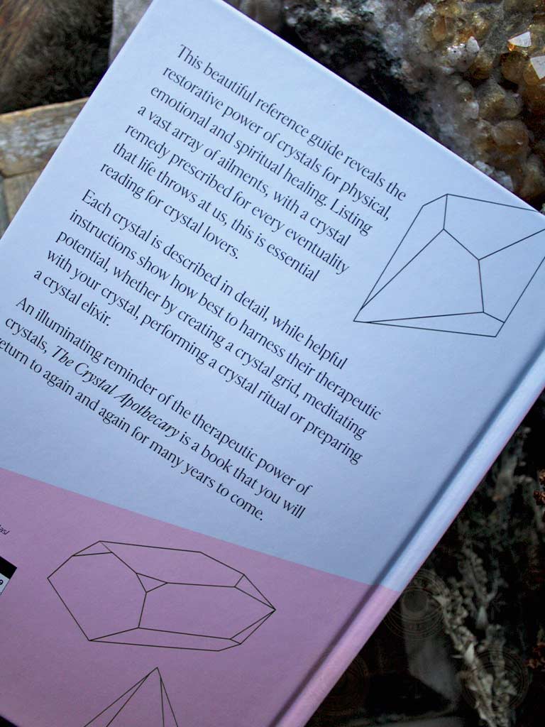 The Crystal Apothecary - 75 Crystal Remedies For Physical, Emotional and Spiritual Healing