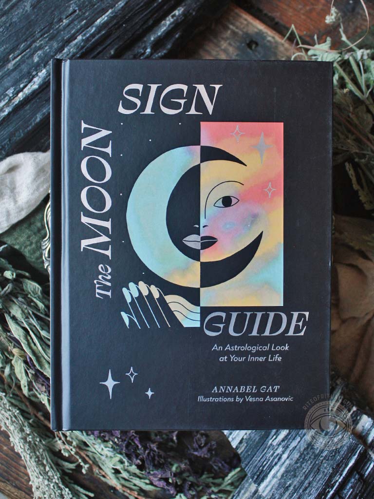 The Moon Sign Guide - An Astrological Look at Your Inner Life