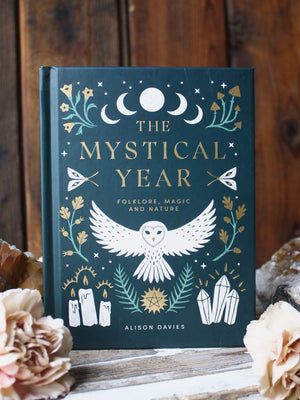 The Mystical Year - Folklore, Magic and Nature