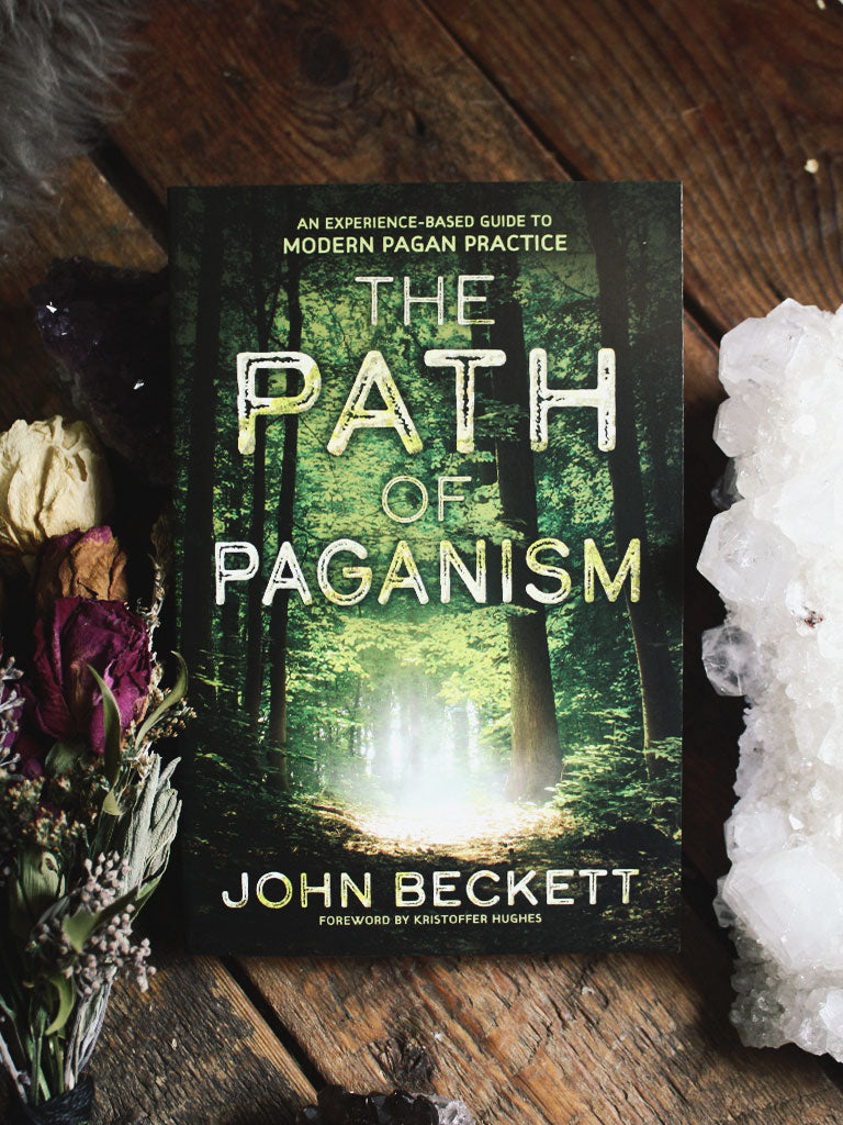 The Path of Paganism - An Experience-Based Guide to Modern Pagan Practice