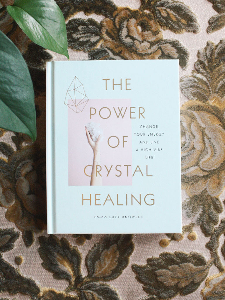 The Power of Crystal Healing