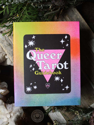 The Queer Tarot - An Inclusive Deck and Guidebook