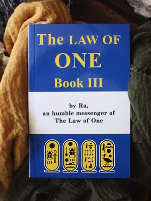 The Ra Material - The Law of One Book III