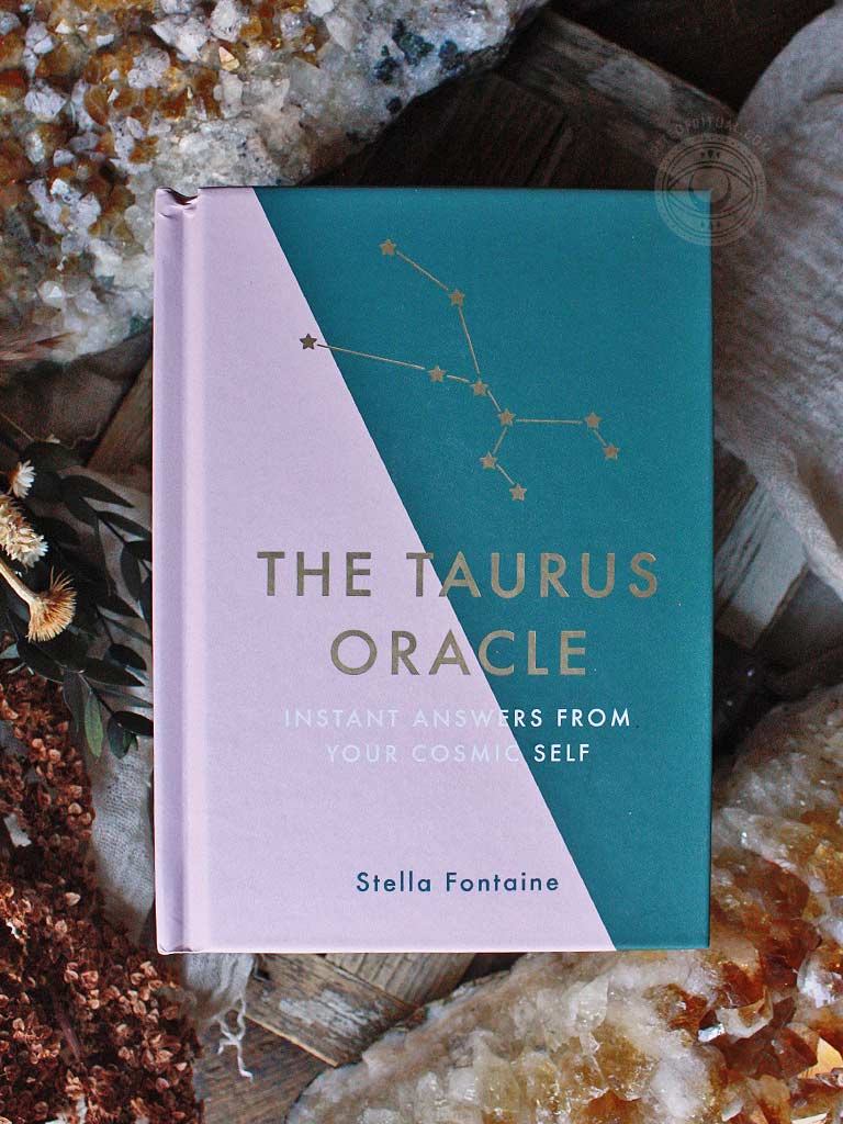 The Taurus Oracle - Instant Answers from Your Cosmic Self