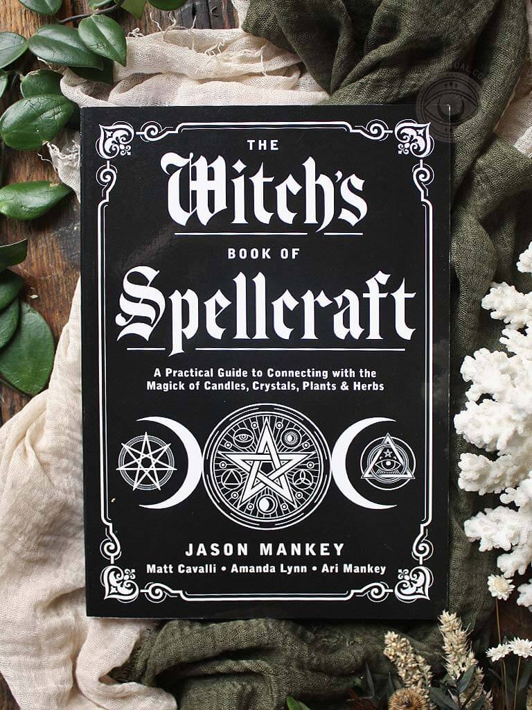 The Witch's Book of Spellcraft - Practical Guide - Rite of Ritual
