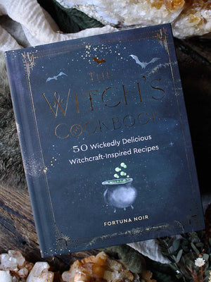The Witch's Cookbook - 50 Wickedly Delicious Witchcraft-Inspired Recipes