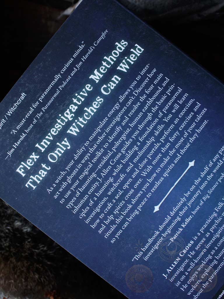 The Witch's Guide to the Paranormal - How to Investigate, Communicate, and Clear Spirits