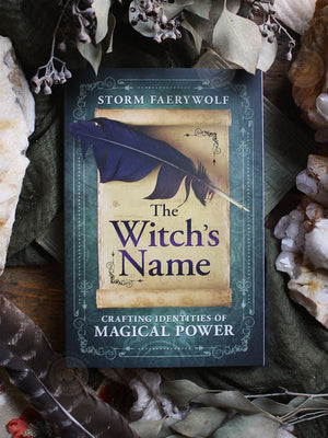 The Witch's Name - Crafting Identities of Magical Power