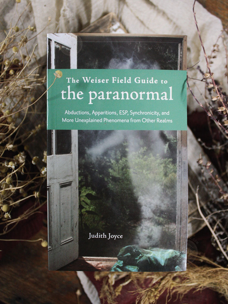Weiser Field Guide to The Paranormal